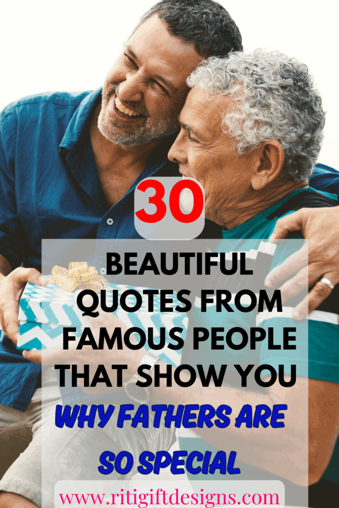 30 famous quotes about fathers